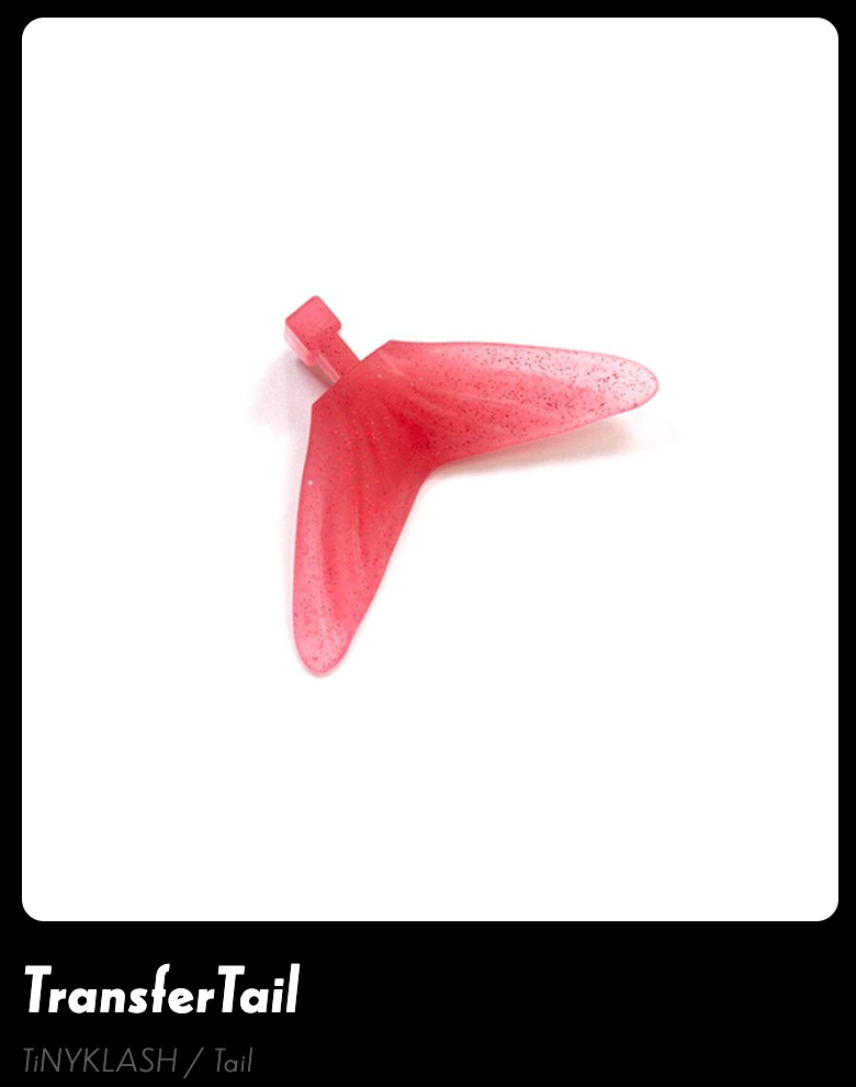 DRT TINY KLASH TRANSFER TAIL