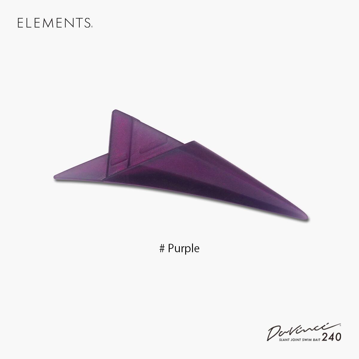 ELEMENTS 【Davinci 240】DELTA TAIL